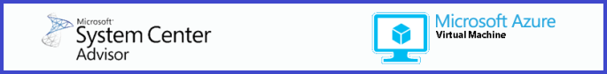 MS System Center Advisor + Azure VM